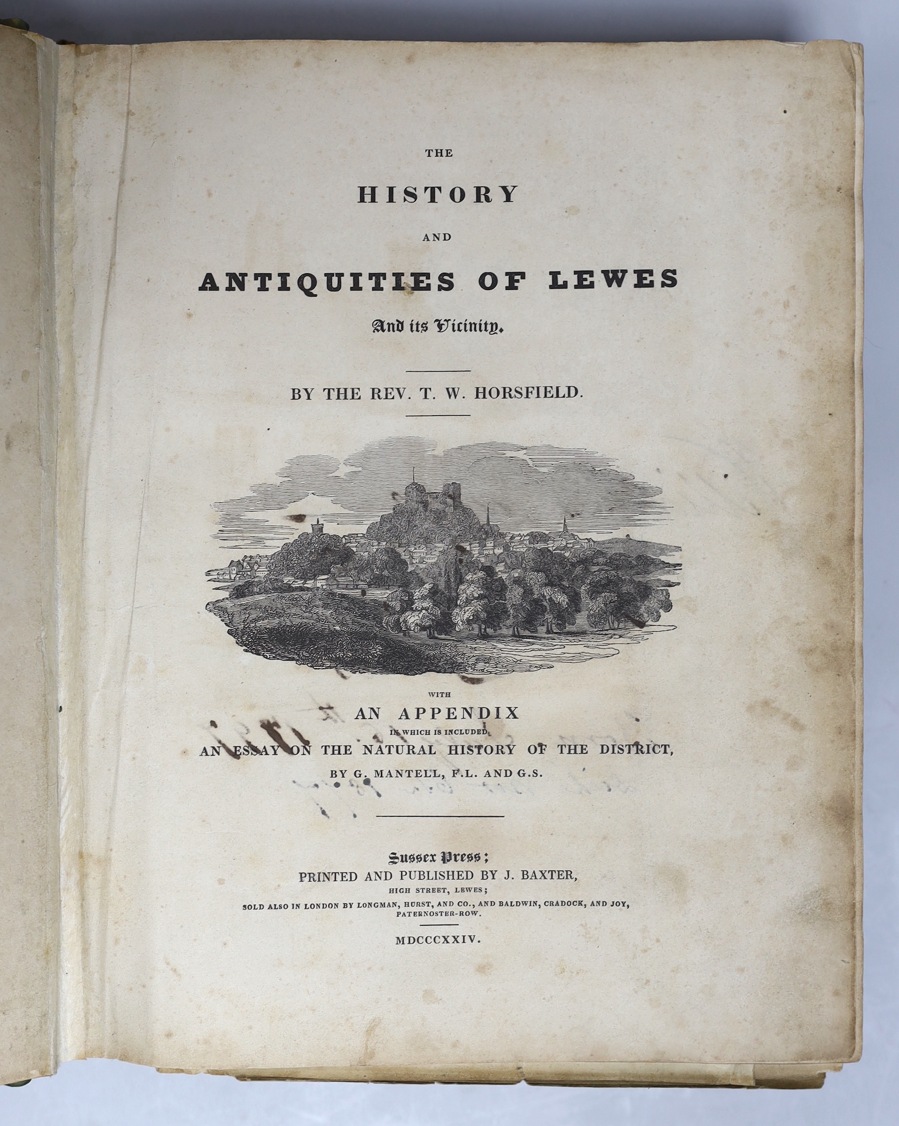 LEWES - Horsfield, Rev. Thomas Walker - The History and Antiquities of Lewes and its Vicinity, 2 vols in 1, 4to, calf, folding frontis, 29 plates, 2 maps, ink presentation inscription to front fly leaf reads - ‘’Presente